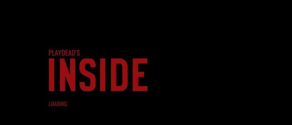 《INSIDE手游攻略大全》(全面解析INSIDE手游的玩法、技巧和秘籍)-第3张图片-游技攻略库 《INSIDE手游攻略大全》(全面解析INSIDE手游的玩法、技巧和秘籍)-第3张图片-游技攻略库